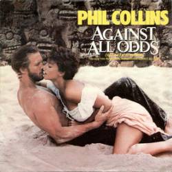 Phil Collins : Against All Odds (Take a Look at Me Now)